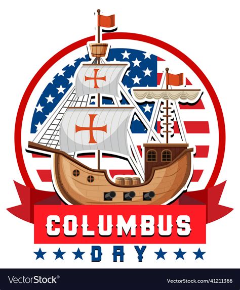 Columbus Day Banner With Flagship On American Flag