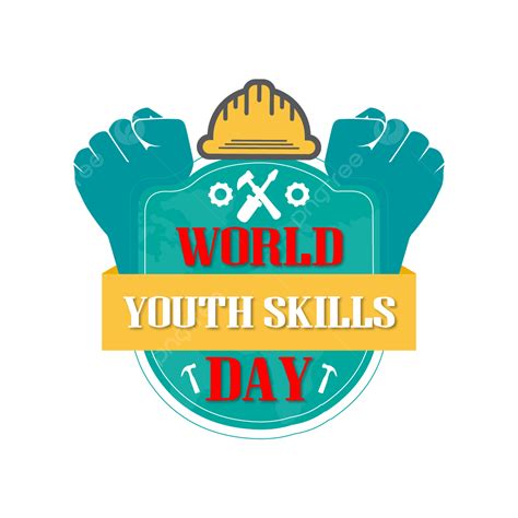 World Youth Skills Day Design With Hand And Helmet Vector World Day