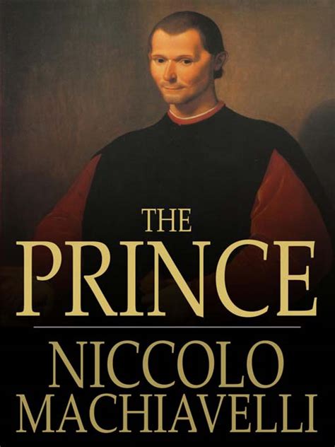 The prince is a discourse on political philosophy supported by events in history authored by niccolo machiavelli in the 16th century. The Prince (eBook) by Niccolo MacHiavelli, et al. (2008 ...
