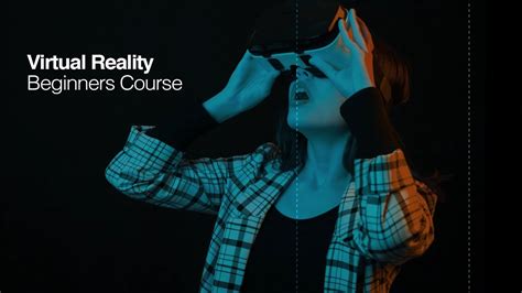 online virtual reality course for beginners youtube