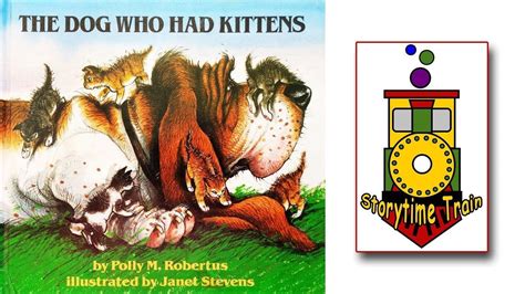 The Dog Who Had Kittens Kids Books Kittens Dogs Books