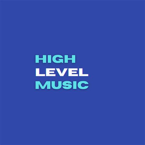 High Level Music