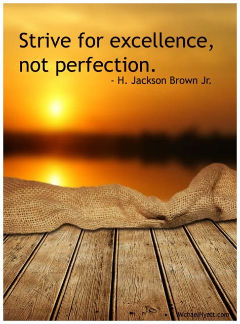 Quotes About Striving For Excellence Quotesgram