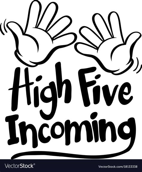 English Phrase For High Five Incoming Royalty Free Vector