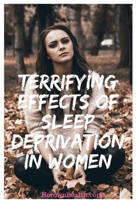 The Many Terrifying Effects Of Sleep Deprivation In Women Her Own Health