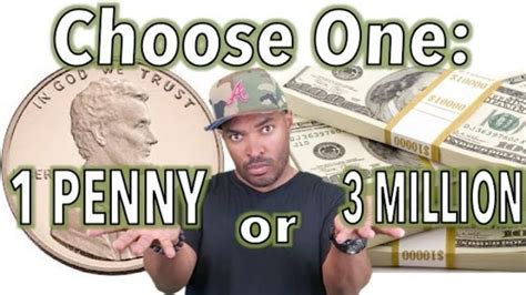 Choose One 1 Penny Or 3 Million Dollars Youtube