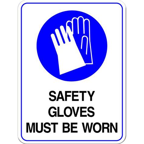 Ppe Sign Safety Gloves Must Be Worn Sign Here Signs