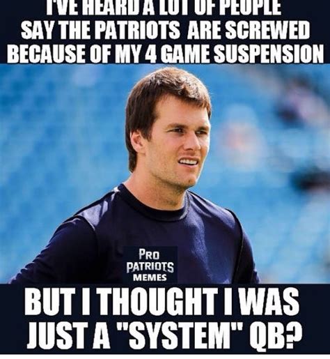 Patriots Memes New England Patriots Nfl Teams System Thoughts Sayings Lyrics Nfl Football