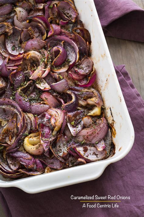 Caramelized Sweet Red Onions A Foodcentric Life