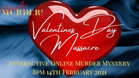 Virtually Murder Valentines Day Massacre