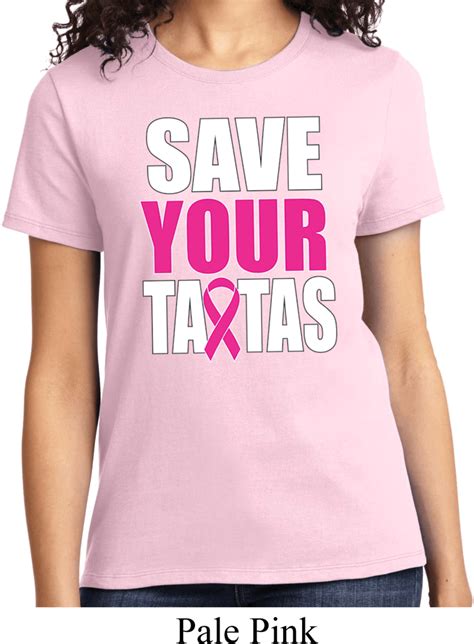 ladies breast cancer awareness shirt save your tatas tee t shirt save your tatas ladies breast