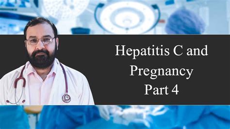 Hepatitis C And Pregnancy Part Youtube