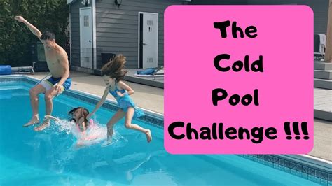 The Cold Pool Challenge Youtube