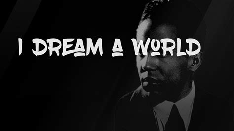 I Dream A World Poetry By Langston Hughes Youtube