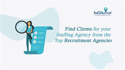 Find Clients For Your Staffing Agency From The Top Recruitment Agencies