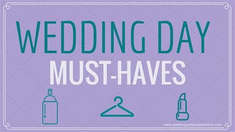 wedding day must haves