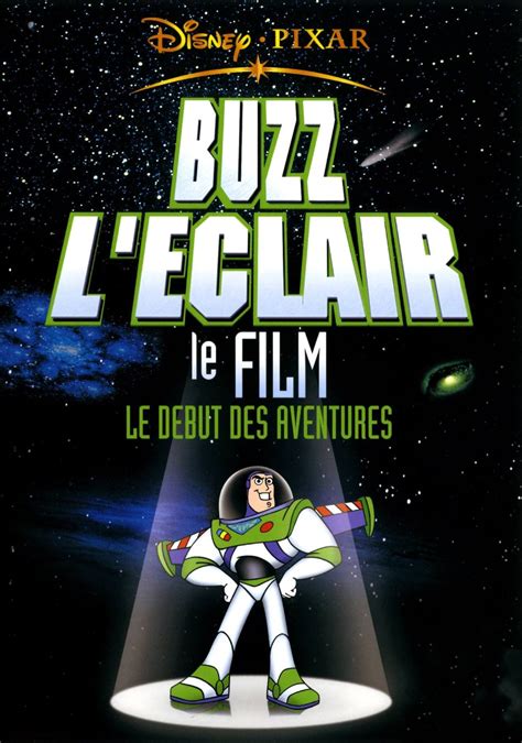Buzz LÉclair Le Film Le Début Des Aventures Seriebox