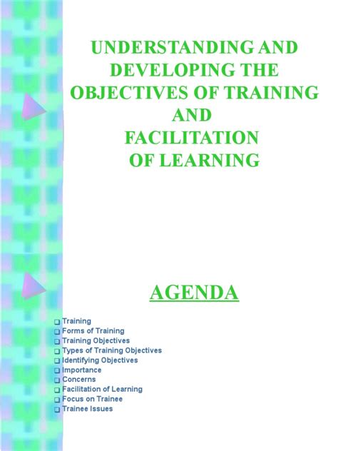 UNDERSTANDING AND DEVELOPING THE OBJECTIVES OF TRAINING And FACILITATION OF LEARNING | Goal ...