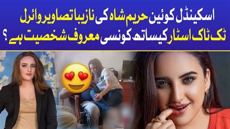 Hareem Shah Intimate Pictures Goes Viral Famous Tiktoker Social