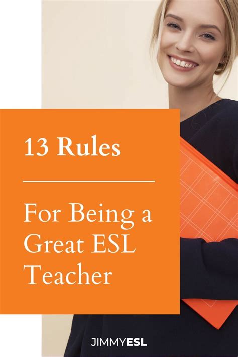 13 Rules How To Become A Good Esl Teacher Jimmyesl Esl Teachers