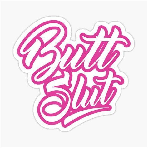 Butt Slut Lgbt Gay Homo Butt Lovers Adult Kinky Anal Sex Sticker For