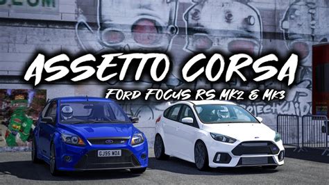 Assetto Corsa Ford Focus Rs 2017 And Ford Focus Rs Mk2 Cruise On