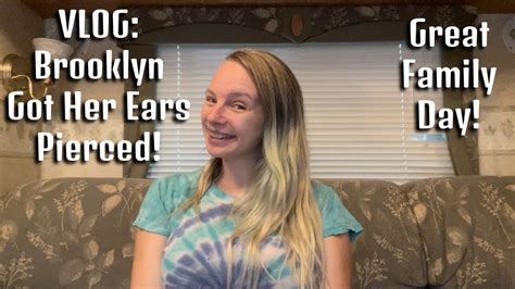 Vlog Brooklyn Got Her Ears Pierced Youtube