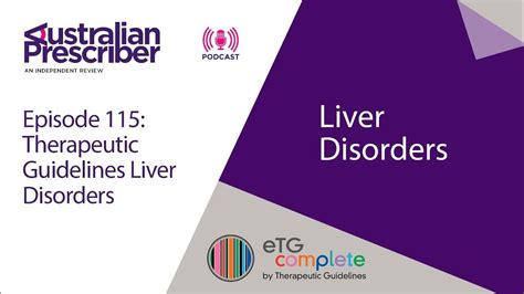 E115 Therapeutic Guidelines Liver Disorders Youtube