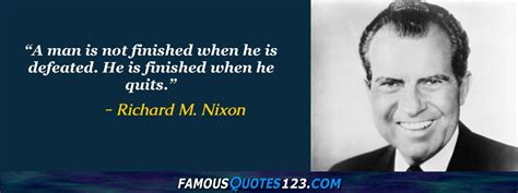 Richard M Nixon Quotes On Men Inspiration Motivation And Perception