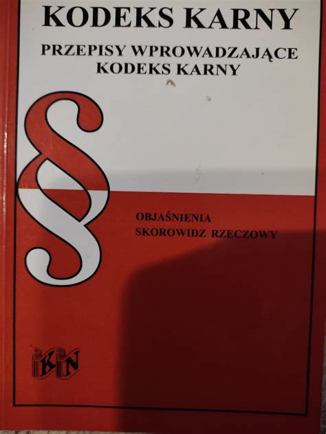 Kodeks Karny Przepusy Wprowadzające Wąbrzeźno Kup Teraz Na Allegro Lokalnie