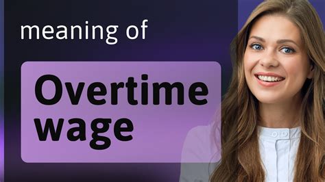 Understanding Overtime Wage: Boost Your Earnings - YouTube