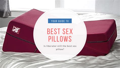 Best Sex Pillow And Wedges Top 5 For New Positions