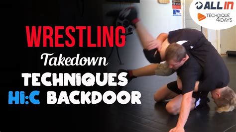 Wrestling Takedown Techniques Hic Backdoor Youtube