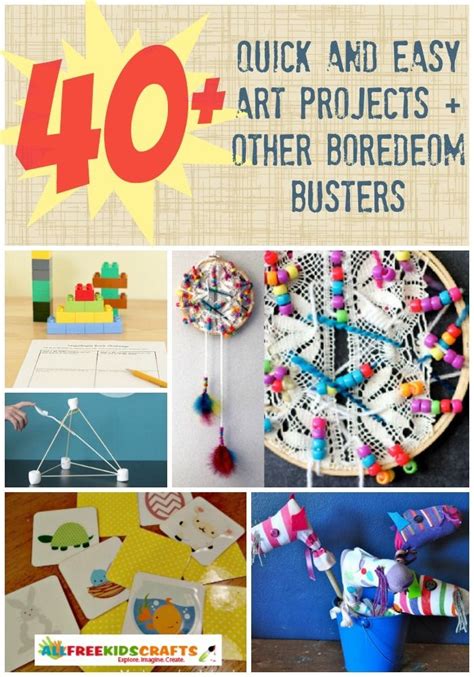 50 Quick And Easy Art Projects Other Boredom Busters Art Activities