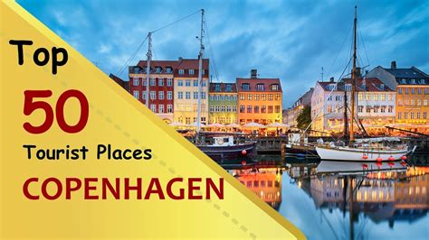 Copenhagen Top 50 Tourist Places Copenhagen Tourism Denmark Youtube