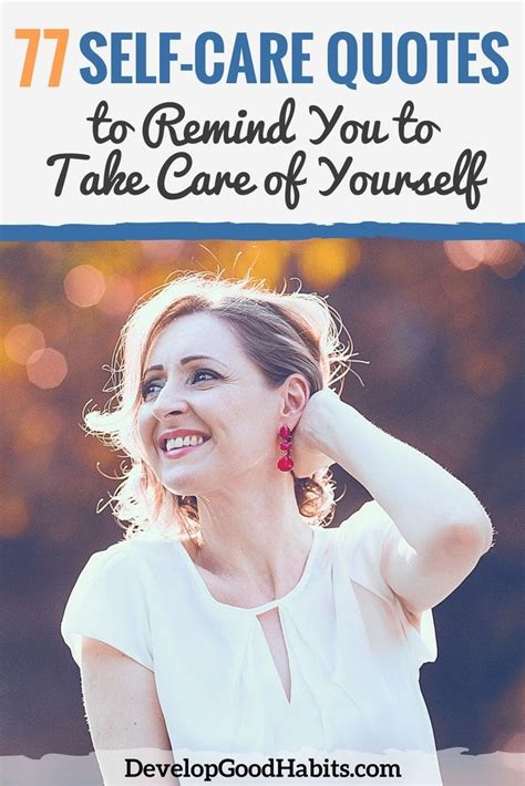 77 Self Care Quotes To Remind You To Take Care Of Yourself Self Care