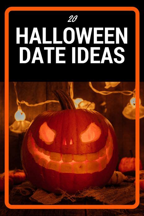 Halloween Date Ideas 20 Perfect Halloween Date Nights Halloween Date