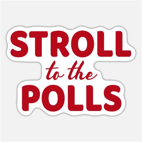 Poll Stickers Unique Designs Spreadshirt