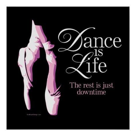 Dance Is Life Poster Dance Ts Life Poster Modern Dance Art Forms