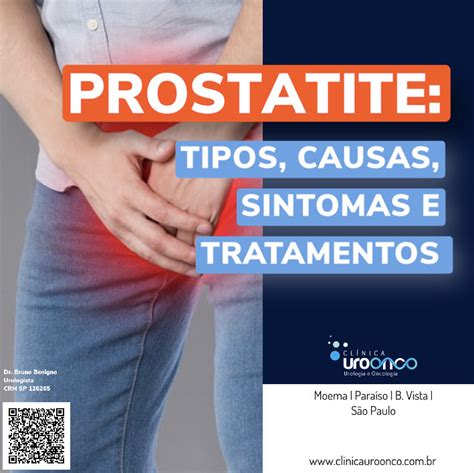 Prostatite Tipos Causas Sintomas E Tratamentos