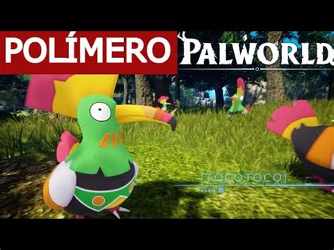 Como Conseguir Polimero En Palworld Youtube