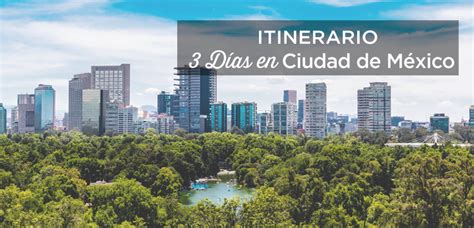 Ciudad De México En 3 Días Qué Ver Itinerario 2024