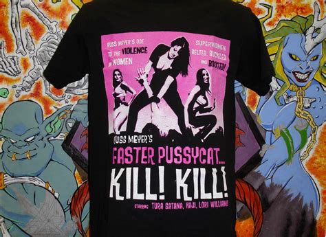 Faster Pussycat Kill Kill Shirt Russ Meyer Motorpsycho John Waters Etsyde