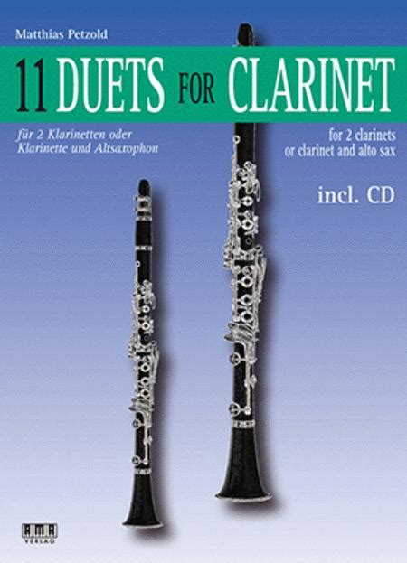 11 Duets For Clarinet For 2 Clarinets Or Clarinet And Alto Sax By