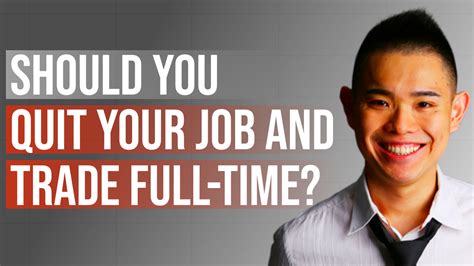 Should You Quit Your Job And Trade Full Time