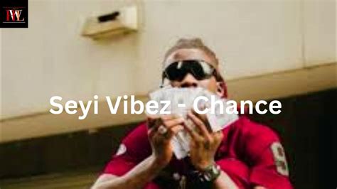 Seyi Vibez Chance Na Ham Official Audio Youtube