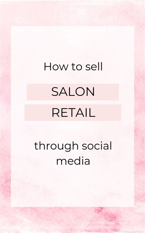 If You Have A Salon Business Then You Know How Important It Is To Sell