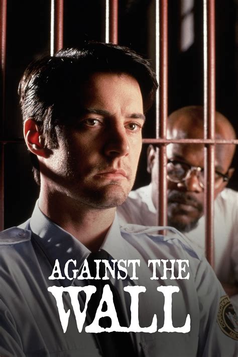Against The Wall 1994 Posters The Movie Database TMDB