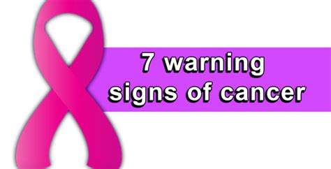 7 Warning Signs Of Cancer Health For Best Life