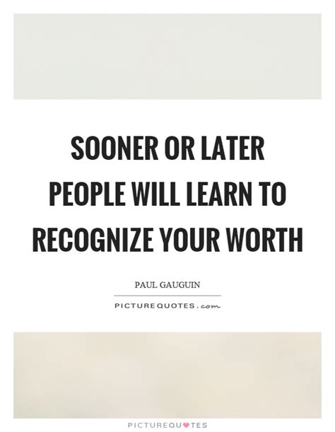 Sooner Or Later Quotes And Sayings Sooner Or Later Picture Quotes